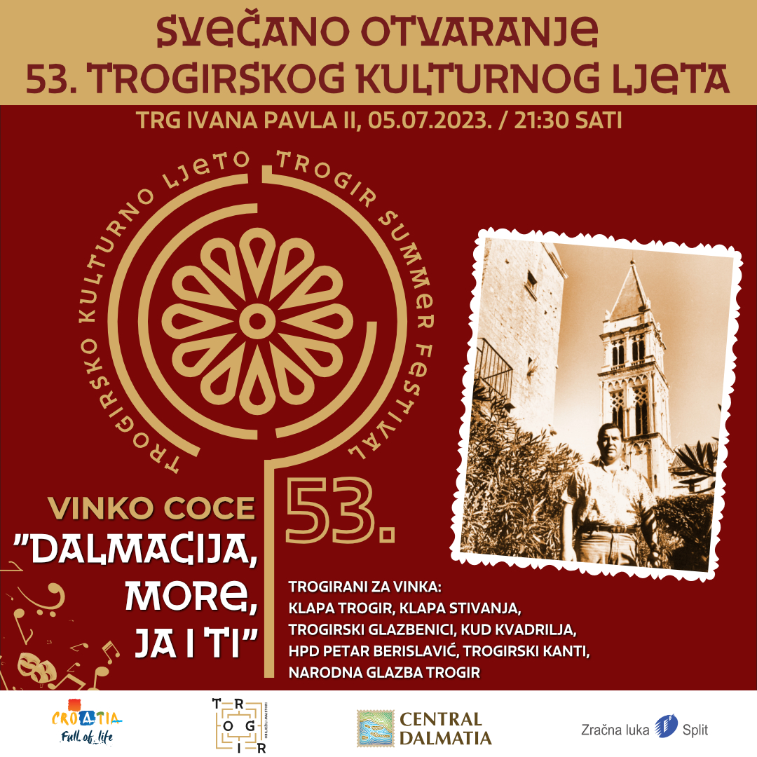 Opening ceremony of the 53rd Trogir Summer Festival: Vinko Coce – Dalmatia, the sea, me and you.