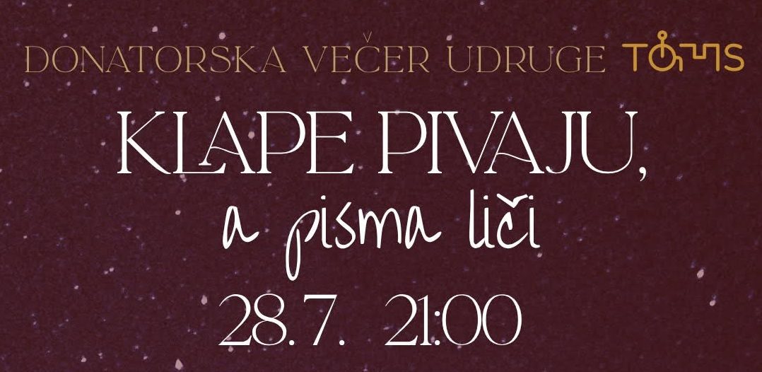 Klape pivaju, a pisma liči-  donatorska večer udruge TOMS